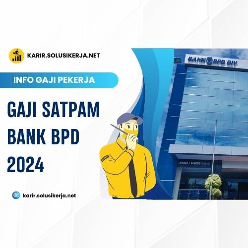 <a href='https://karir.solusikerja.net/tag/gaji-satpam-bank-bpd-2024/' rel='nofollow'>Gaji Satpam Bank BPD 2024</a>