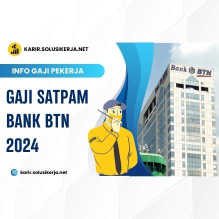 <a href='https://karir.solusikerja.net/tag/gaji-satpam-bank-btn-2024/' rel='nofollow'>Gaji Satpam Bank BTN 2024</a>