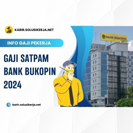 <a href='https://karir.solusikerja.net/tag/gaji-satpam-bank-bukopin-2024/' rel='nofollow'>Gaji Satpam Bank Bukopin 2024</a>