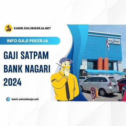 <a href='https://karir.solusikerja.net/tag/gaji-satpam-bank-nagari-2024/' rel='nofollow'>Gaji Satpam Bank Nagari 2024</a>