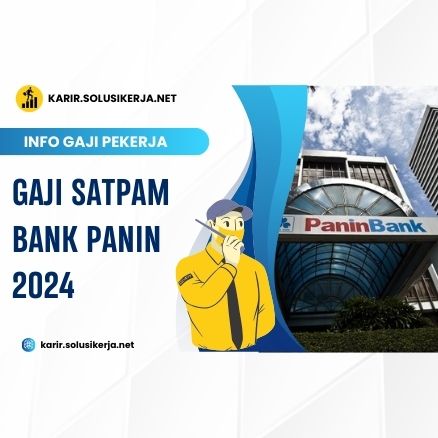 <a href='https://karir.solusikerja.net/tag/gaji-satpam-bank-panin-2024/' rel='nofollow'>Gaji Satpam Bank Panin 2024</a>