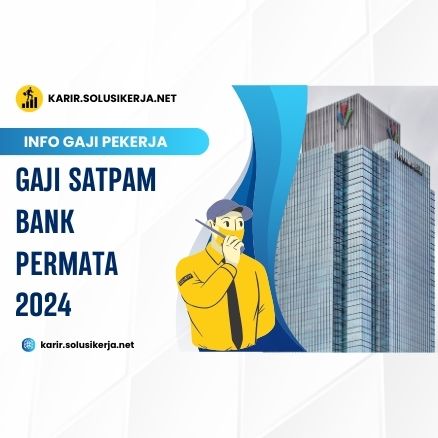 <a href='https://karir.solusikerja.net/tag/gaji-satpam-bank-permata-2024/' rel='nofollow'>Gaji Satpam Bank Permata 2024</a>