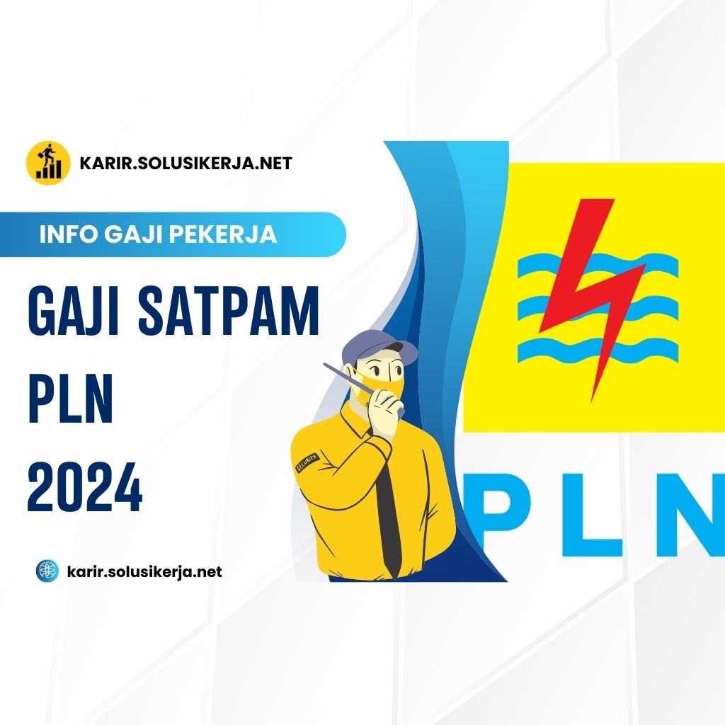 Gaji Satpam PLN