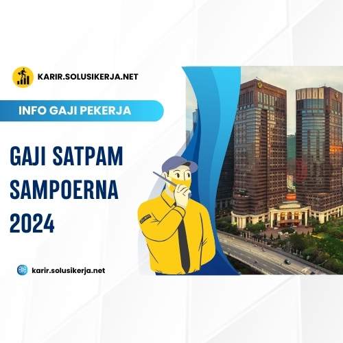 <a href='https://karir.solusikerja.net/tag/gaji-satpam-sampoerna-2024/' rel='nofollow'>Gaji Satpam Sampoerna 2024</a>