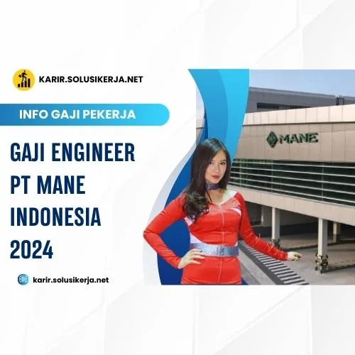 <a href='https://karir.solusikerja.net/tag/gaji-engineer-pt-mane-indonesia-2024/' rel='nofollow' srcset=