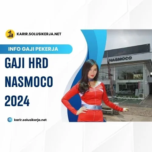 <a href='https://karir.solusikerja.net/tag/gaji-hrd-nasmoco-2024/' rel='nofollow' srcset=