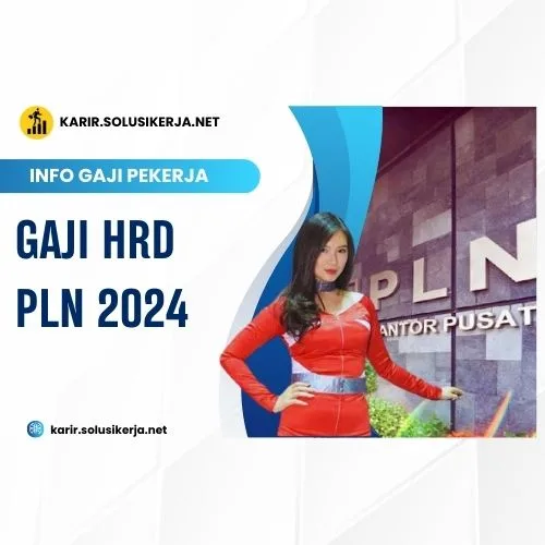 <a href='https://karir.solusikerja.net/tag/gaji-hrd-pln-2024/' rel='nofollow' srcset=