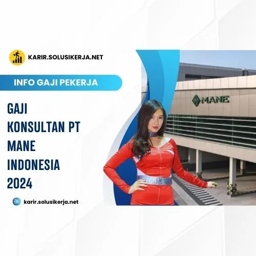 <a href='https://karir.solusikerja.net/tag/gaji-konsultan-pt-mane-indonesia-2024/' rel='nofollow' srcset=