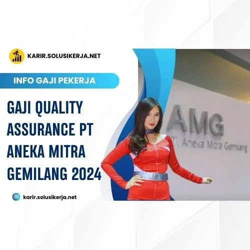 <a href='https://karir.solusikerja.net/tag/gaji-quality-assurance-pt-aneka-mitra-gemilang-2024/' rel='nofollow' srcset=