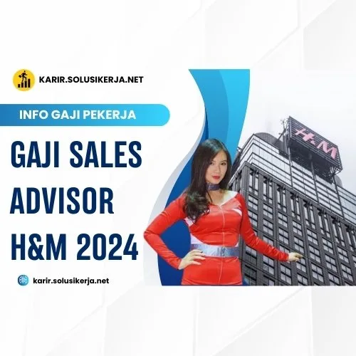 <a href='https://karir.solusikerja.net/tag/gaji-sales-advisor-hm-2024/' rel='nofollow' srcset=