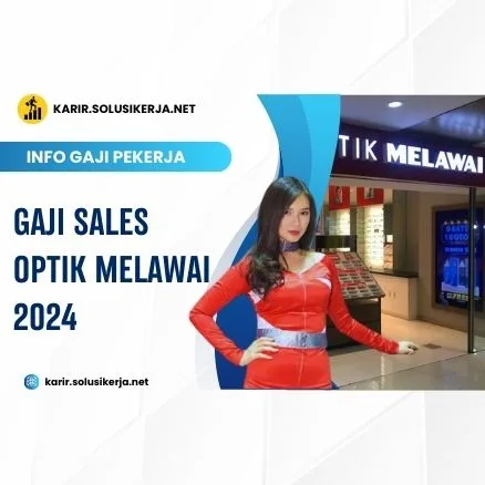 <a href='https://karir.solusikerja.net/tag/gaji-sales-counter-optik-melawai-2024/' rel='nofollow' srcset=