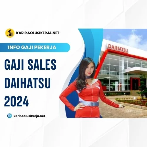 <a href='https://karir.solusikerja.net/tag/gaji-sales-daihatsu-2024/' rel='nofollow' srcset=