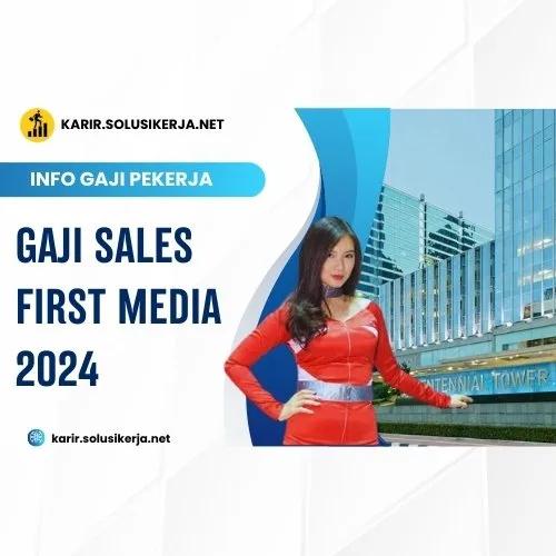 <a href='https://karir.solusikerja.net/tag/gaji-sales-first-media-2024/' rel='nofollow' srcset=