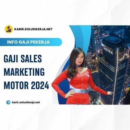 <a href='https://karir.solusikerja.net/tag/gaji-sales-marketing-motor-2024/' rel='nofollow' srcset=