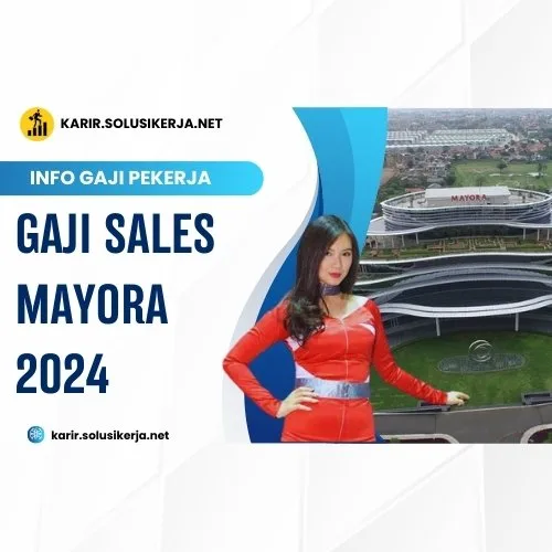 <a href='https://karir.solusikerja.net/tag/gaji-sales-mayora-2024/' rel='nofollow' srcset=