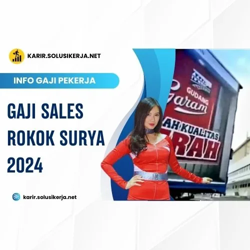 Gaji Sales Rokok Surya 2024