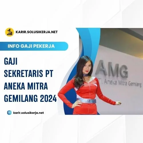 <a href='https://karir.solusikerja.net/tag/gaji-sekretaris-pt-aneka-mitra-gemilang-2024/' rel='nofollow' srcset=