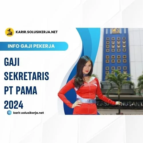 <a href='https://karir.solusikerja.net/tag/gaji-sekretaris-pt-pama-2024/' rel='nofollow' srcset=