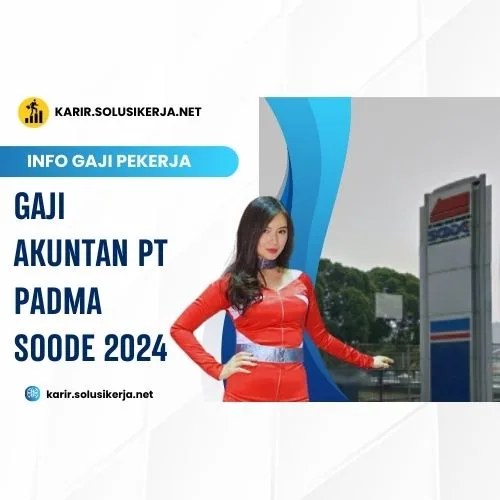 <a href='https://karir.solusikerja.net/tag/gaji-akuntan-pt-padma-soode-2024/' rel='nofollow' srcset=