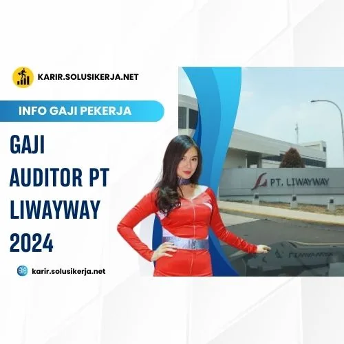 <a href='https://karir.solusikerja.net/tag/gaji-auditor-pt-liwayway-2024/' rel='nofollow' srcset=