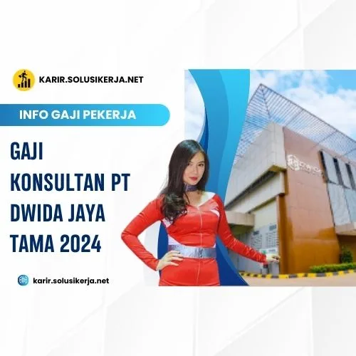 <a href='https://karir.solusikerja.net/tag/gaji-konsultan-pt-dwida-jaya-tama-2024/' rel='nofollow' srcset=