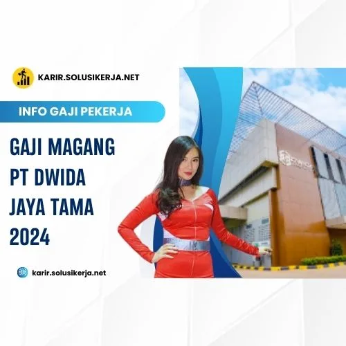 <a href='https://karir.solusikerja.net/tag/gaji-magang-pt-dwida-jaya-tama-2024/' rel='nofollow' srcset=