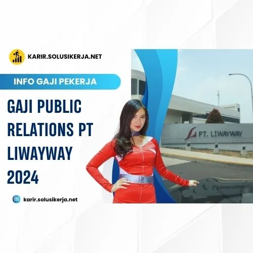 <a href='https://karir.solusikerja.net/tag/gaji-public-relations-pt-liwayway-2024/' rel='nofollow' srcset=