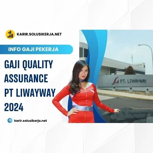 <a href='https://karir.solusikerja.net/tag/gaji-quality-assurance-pt-liwayway-2024/' rel='nofollow' srcset=