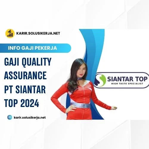 <a href='https://karir.solusikerja.net/tag/gaji-quality-assurance-pt-siantar-top-2024/' rel='nofollow' srcset=