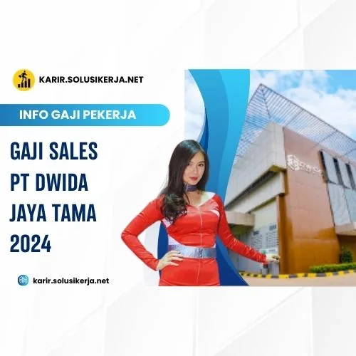 <a href='https://karir.solusikerja.net/tag/gaji-sales-pt-dwida-jaya-tama-2024/' rel='nofollow' srcset=