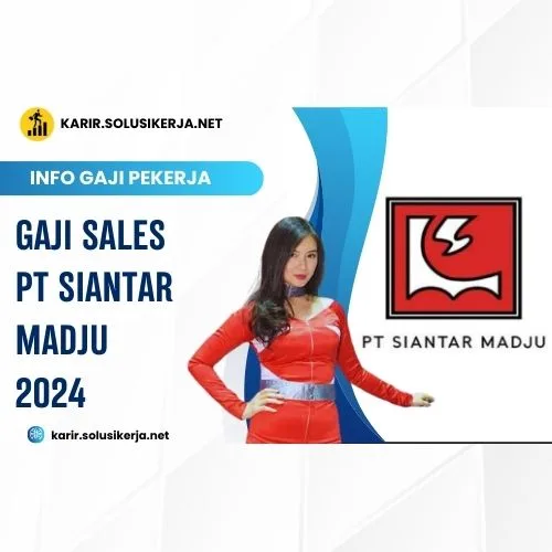 <a href='https://karir.solusikerja.net/tag/gaji-sales-pt-siantar-madju-2024/' rel='nofollow' srcset=