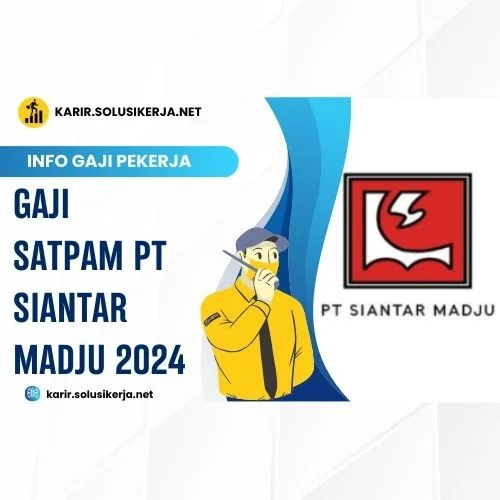 <a href='https://karir.solusikerja.net/tag/gaji-satpam-pt-siantar-madju-2024/' rel='nofollow' srcset=