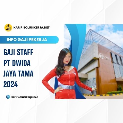 <a href='https://karir.solusikerja.net/tag/gaji-staff-pt-dwida-jaya-tama-2024/' rel='nofollow' srcset=