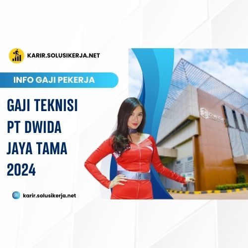 <a href='https://karir.solusikerja.net/tag/gaji-teknisi-pt-dwida-jaya-tama-2024/' rel='nofollow' srcset=