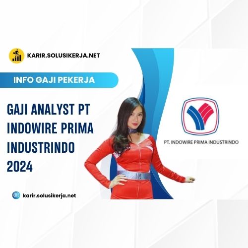 <a href='https://karir.solusikerja.net/tag/gaji-analyst-pt-indowire-prima-industrindo-2024/' rel='nofollow' srcset=