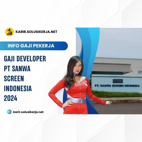 <a href='https://karir.solusikerja.net/tag/gaji-developer-pt-sanwa-screen-indonesia-2024/' rel='nofollow' srcset=