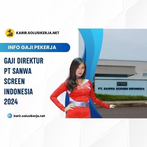 <a href='https://karir.solusikerja.net/tag/gaji-direktur-pt-sanwa-screen-indonesia-2024/' rel='nofollow' srcset=