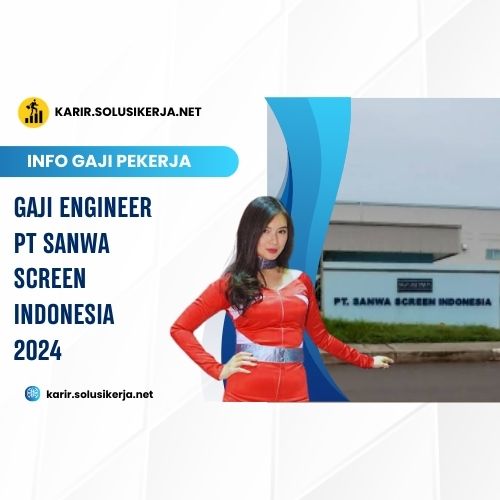 <a href='https://karir.solusikerja.net/tag/gaji-engineer-pt-sanwa-screen-indonesia-2024/' rel='nofollow' srcset=