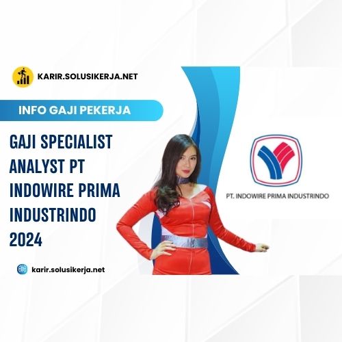 <a href='https://karir.solusikerja.net/tag/gaji-specialist-analyst-pt-indowire-prima-industrindo-2024/' rel='nofollow' srcset=