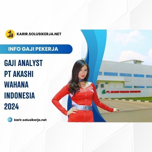 <a href='https://karir.solusikerja.net/tag/gaji-analyst-pt-akashi-wahana-indonesia-2024/' rel='nofollow' srcset=