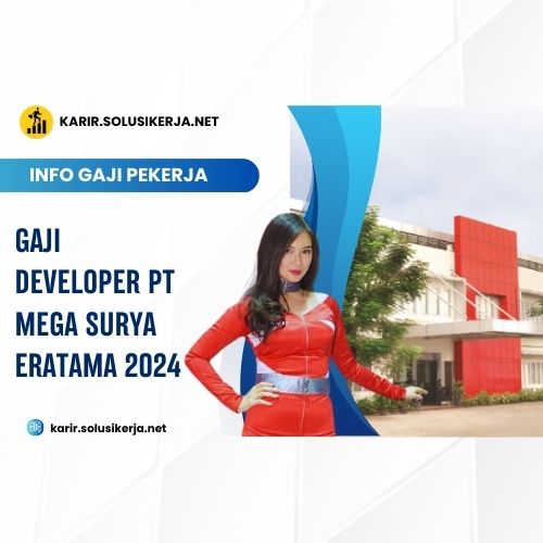 <a href='https://karir.solusikerja.net/tag/gaji-developer-pt-mega-surya-eratama-2024/' rel='nofollow' srcset=