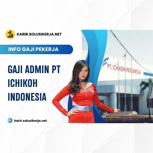 <a href='https://karir.solusikerja.net/tag/gaji-admin-pt-ichikoh-indonesia/' rel='nofollow' srcset=