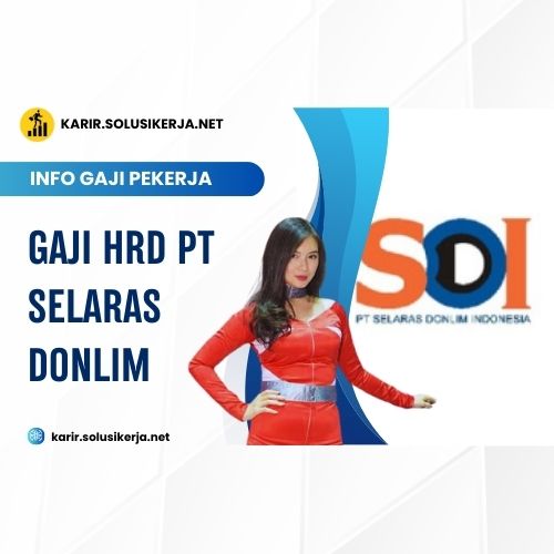 <a href='https://karir.solusikerja.net/tag/gaji-hrd-pt-selaras-donlim/' rel='nofollow' srcset=