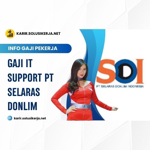 <a href='https://karir.solusikerja.net/tag/gaji-it-support-pt-selaras-donlim/' rel='nofollow' srcset=