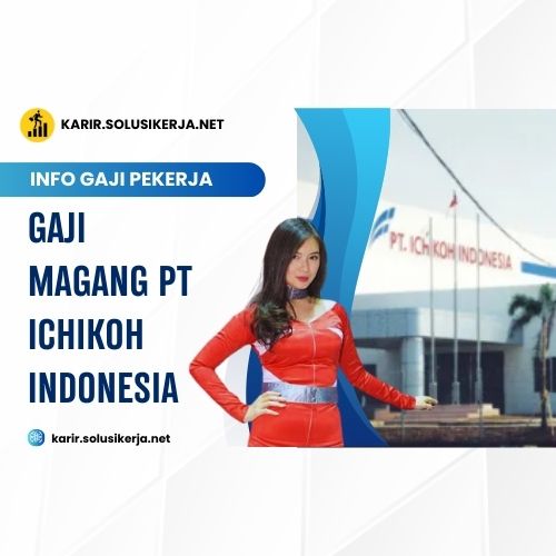 <a href='https://karir.solusikerja.net/tag/gaji-magang-pt-ichikoh-indonesia/' rel='nofollow' srcset=