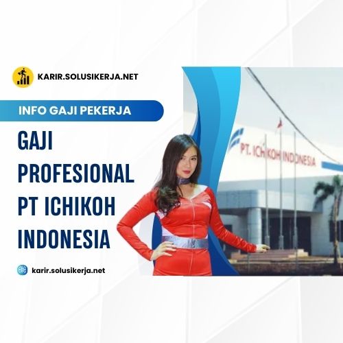 <a href='https://karir.solusikerja.net/tag/gaji-profesional-pt-ichikoh-indonesia/' rel='nofollow' srcset=