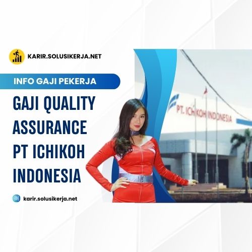 <a href='https://karir.solusikerja.net/tag/gaji-quality-assurance-pt-ichikoh-indonesia/' rel='nofollow' srcset=