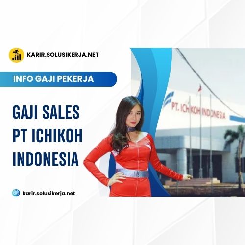 <a href='https://karir.solusikerja.net/tag/gaji-sales-pt-ichikoh-indonesia/' rel='nofollow' srcset=