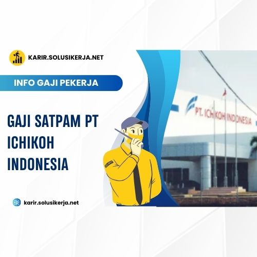 <a href='https://karir.solusikerja.net/tag/gaji-satpam-pt-ichikoh-indonesia/' rel='nofollow' srcset=