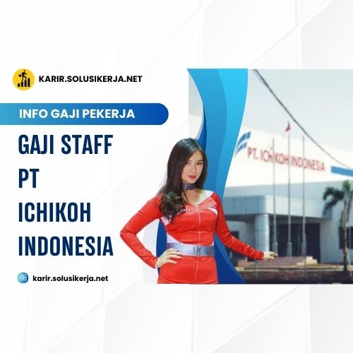 <a href='https://karir.solusikerja.net/tag/gaji-staff-pt-ichikoh-indonesia/' rel='nofollow' srcset=